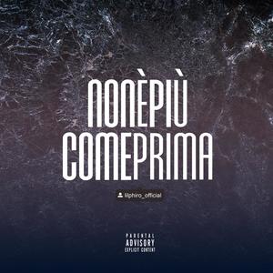 Non è più come prima (Explicit)