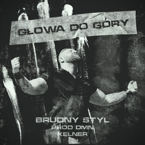 Głowa Do Góry (Explicit)