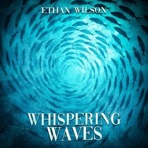 Whispering Waves