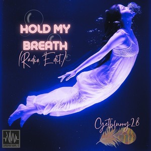 Hold My Breath (Radio Edit)