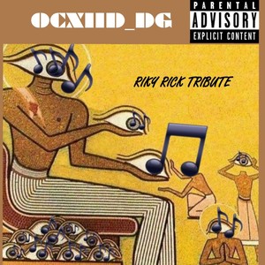 Riky Rick Tribute (Explicit)