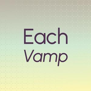 Each Vamp