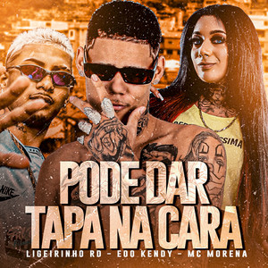 Pode Dar Tapa na Cara (Explicit)