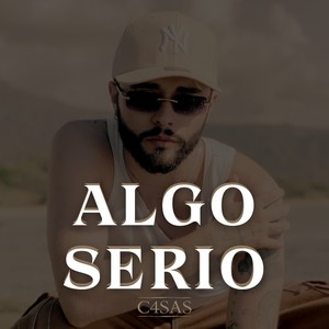 Algo Serio (Explicit)