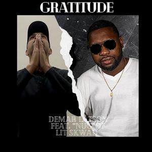 Gratitude (feat. "Nug" of Lit Skwad)