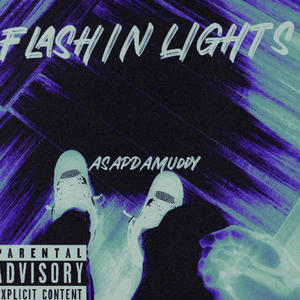 FLASHIN LIGHTS (Explicit)