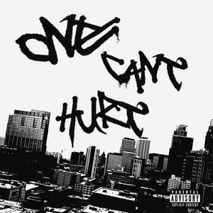 One can't hurt (Explicit)