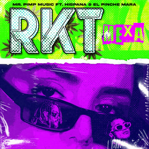 Rkt Mexa (Explicit)