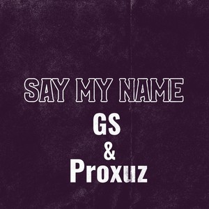 Say My Name