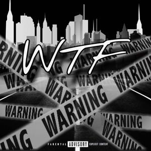 WTF (feat. luhtay) (Explicit)