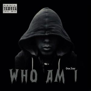 WHO AM I (Explicit)