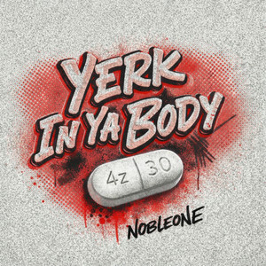 Yerk In Ya Body (Explicit)