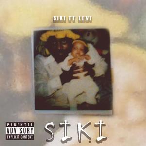 S.I.K.I.(feat. Levi) (Explicit)