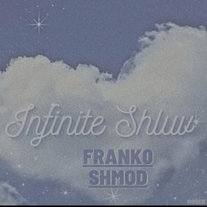 Infinite Shluv (Explicit)