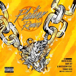 Platino Remix (feat. Tonnie Rico) (Explicit)