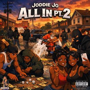 All In Pt. 2 (Explicit)