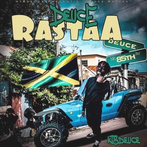 Deuce Rasta (Too Rasta) [Explicit]