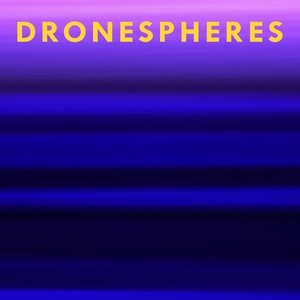 Dronespheres