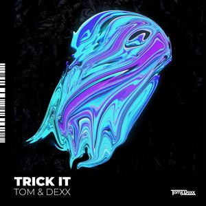 Trick It (Extended Mix|Explicit)