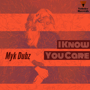 I Know You Care (Original Mix)