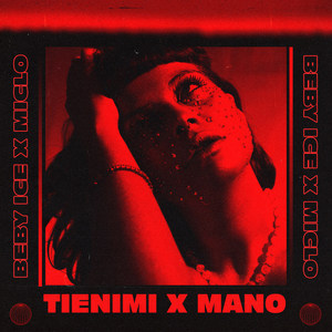 Tienimi x Mano (Explicit)