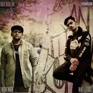 Nahi Maalum (Explicit)