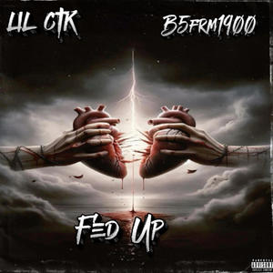 Fed Up 2 (feat. B5frm1900blk) (Explicit)