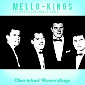 The Marvellous Mello- Kings