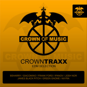 CROWNTRAXX - EDM Selection