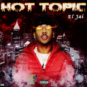 Hot Topic (Explicit)