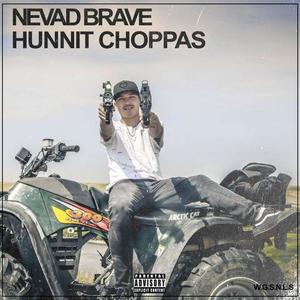 Hunnit Choppas (Explicit)
