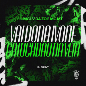 Vai Dona Ivone - Catucadão na Véia (Explicit)
