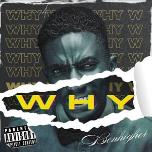 Why (Explicit)