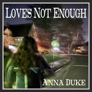 Love's Not Enough