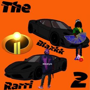 The Blaxkk Rarri 2 (Explicit)