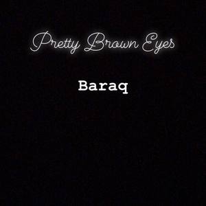 Pretty Brown Eyes (Explicit)