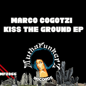 Kiss The Ground EP