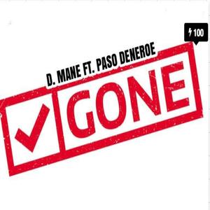 Gone (feat. Paso deneroe) [Explicit]