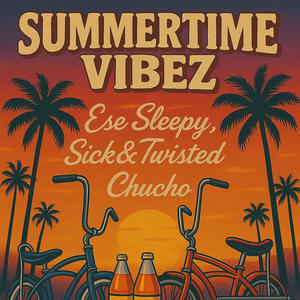 Summertime Vibez
