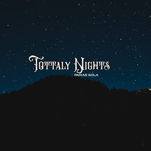 TOTALLY NIGHTS