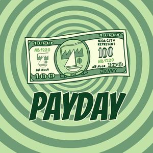 PAYDAY (feat. Fresty, Baski & Lewin) (Explicit)