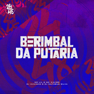Berimbal Da Putaria (Explicit)