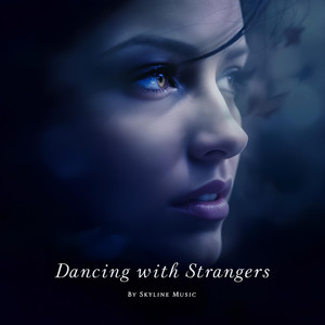 Dancing With Strangers