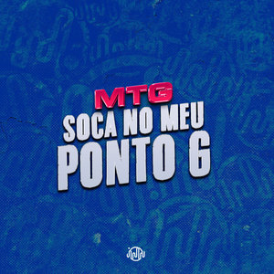 MTG SOCA NO MEU PONTO G (Explicit)