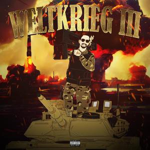 Weltkrieg III (Explicit)