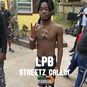 Streetz Callin' (Explicit)