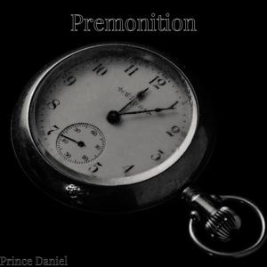 Premonition (Explicit)