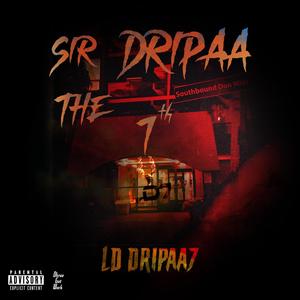 Sir Dripaa The 7th (Explicit)