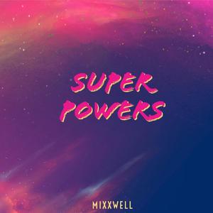 Super Powers (Explicit)