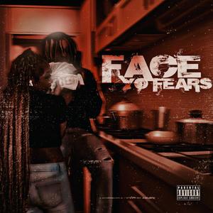 Face Yo Fears (Explicit)